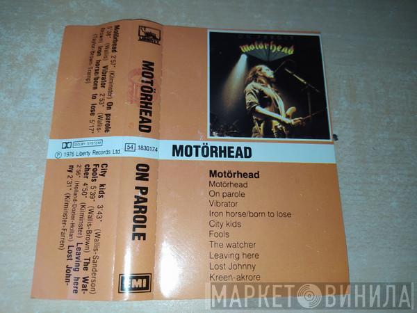 Motörhead  - On Parole