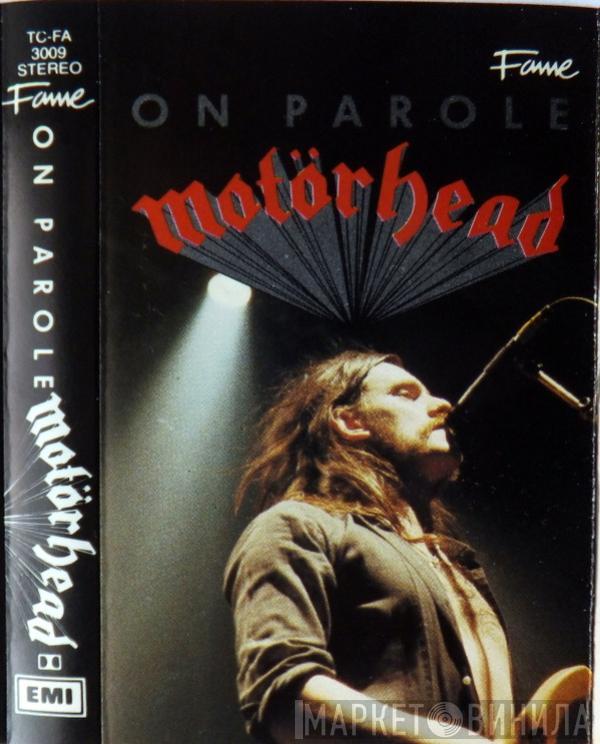  Motörhead  - On Parole