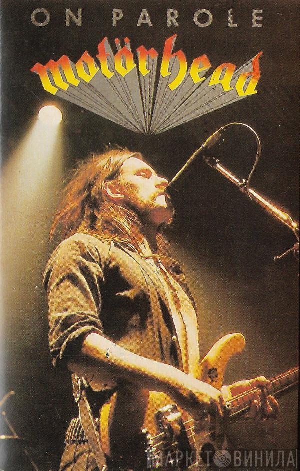  Motörhead  - On Parole