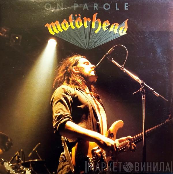 Motörhead  - On Parole
