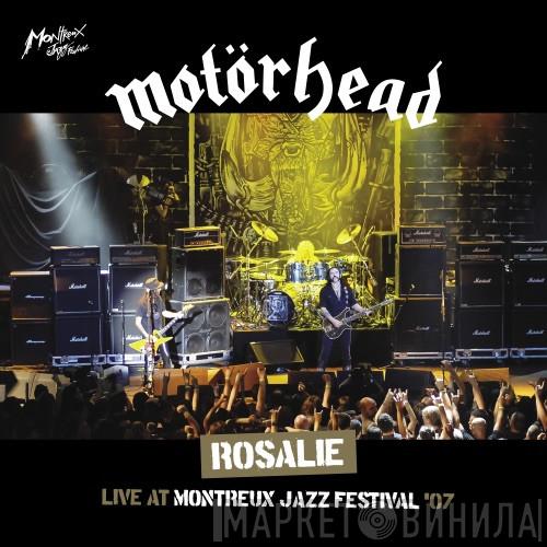  Motörhead  - Rosalie (Live at Montreux, 2007)