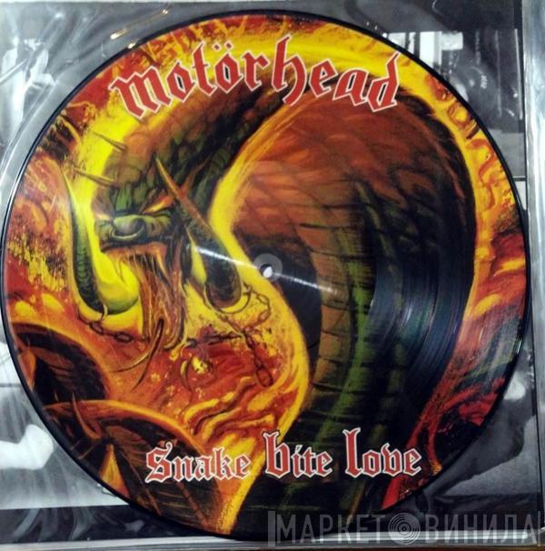  Motörhead  - Snake Bite Love