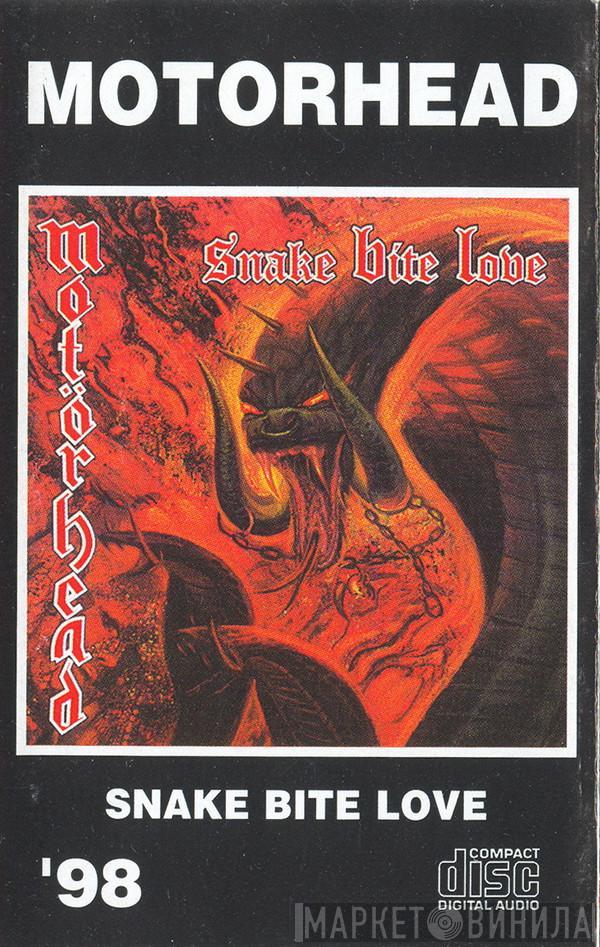  Motörhead  - Snake Bite Love