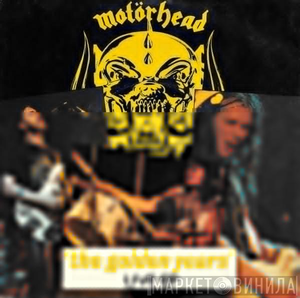  Motörhead  - The Golden Years - Live EP