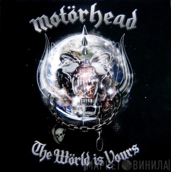  Motörhead  - The Wörld Is Yours