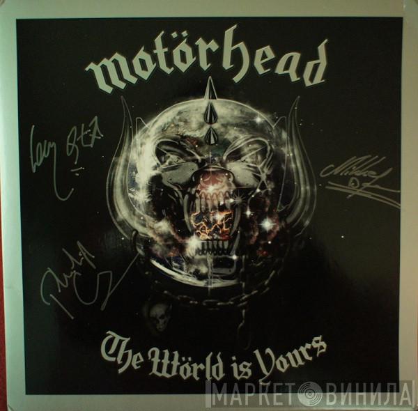  Motörhead  - The Wörld Is Yours