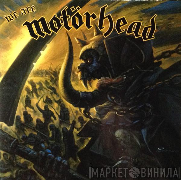  Motörhead  - We Are Motörhead