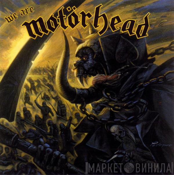  Motörhead  - We Are Motörhead