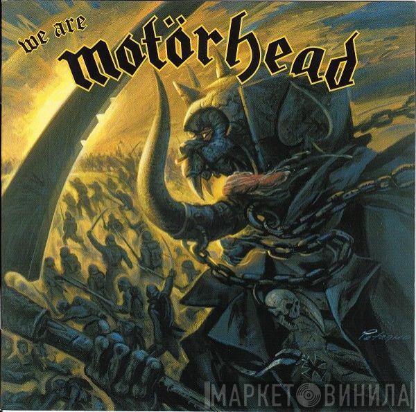  Motörhead  - We Are Motörhead