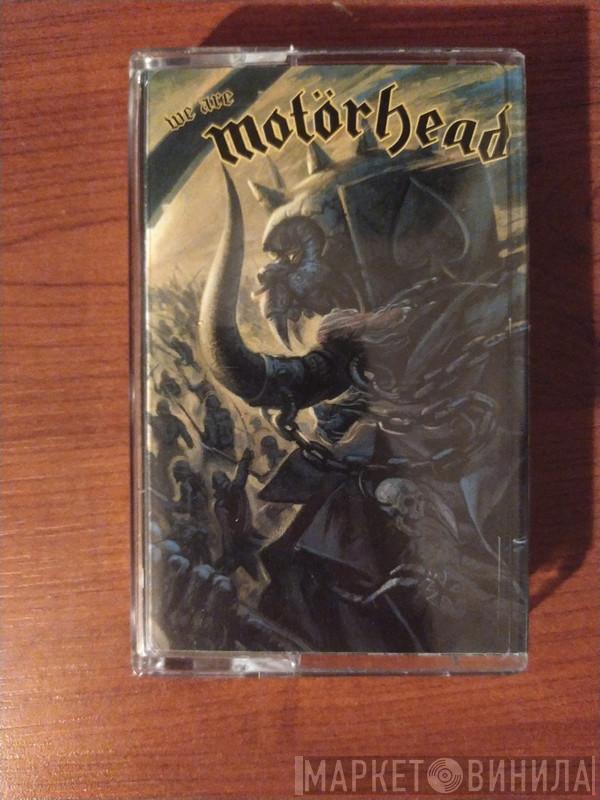  Motörhead  - We Are Motörhead