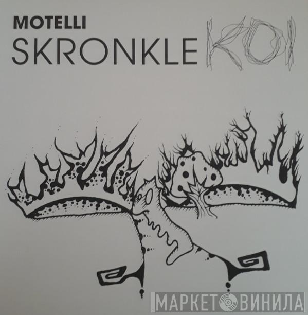 Motelli Skronkle - Koi