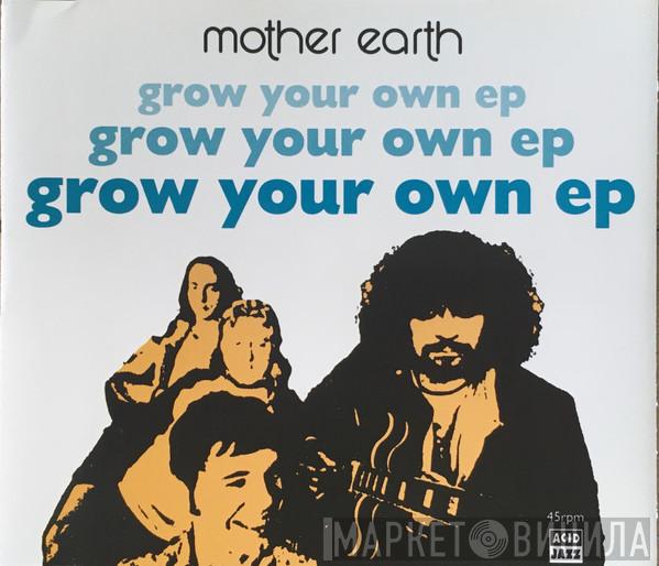 Mother Earth - Grow Your Own EP
