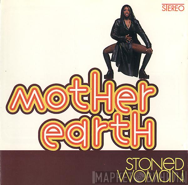  Mother Earth  - Stoned Woman
