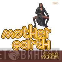  Mother Earth  - Stoned Woman