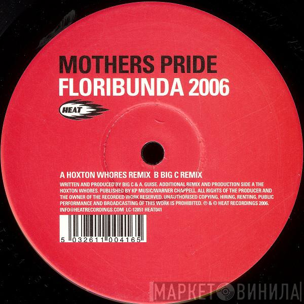  Mother's Pride  - Floribunda 2006