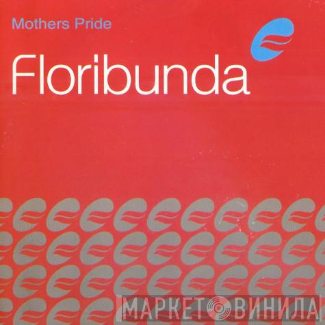  Mother's Pride  - Floribunda