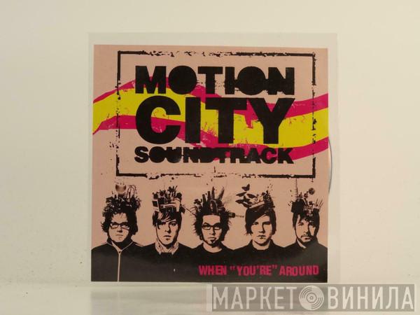 Motion City Soundtrack - When 