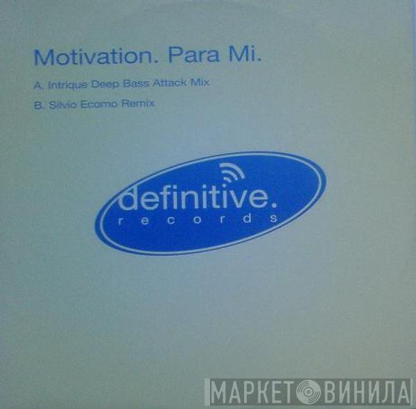 Motivation - Para Mi