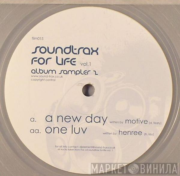 Motive , Henree - Soundtrax For Life Vol. 1 (Album Sampler 2)
