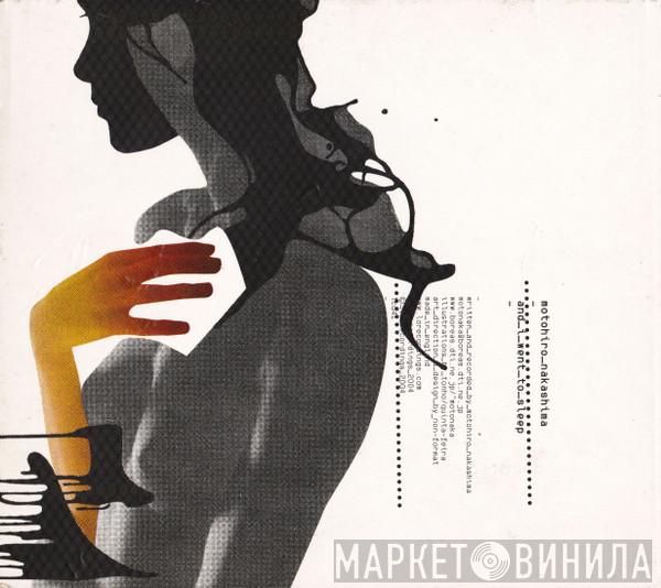 Motohiro Nakashima - And I Went To Sleep