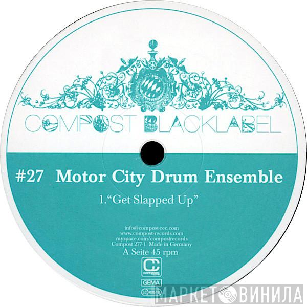 Motor City Drum Ensemble - Get Slapped Up