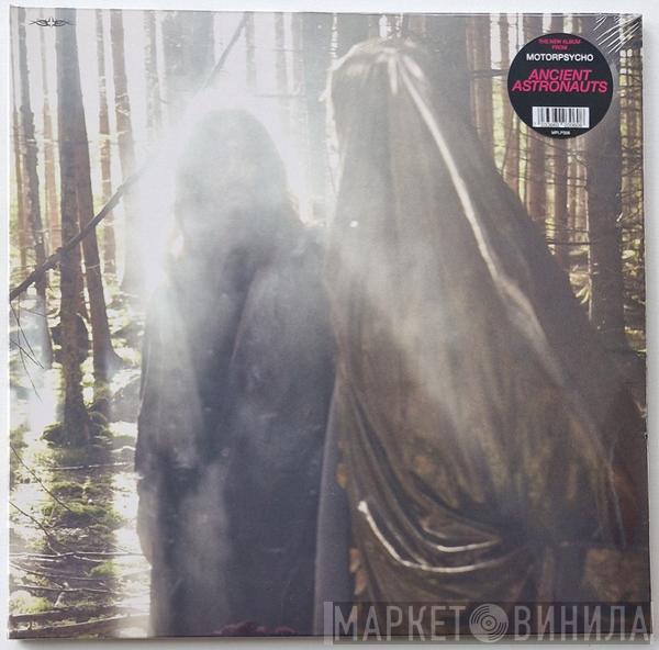  Motorpsycho  - Ancient Astronauts