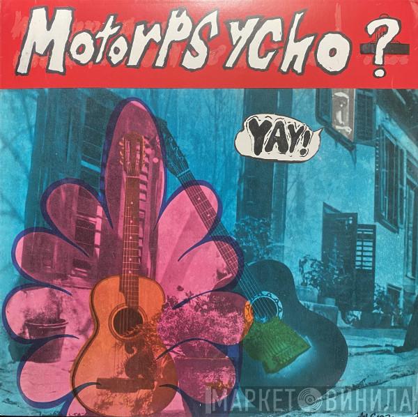  Motorpsycho  - Yay!