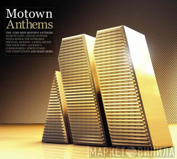  - Motown Anthems