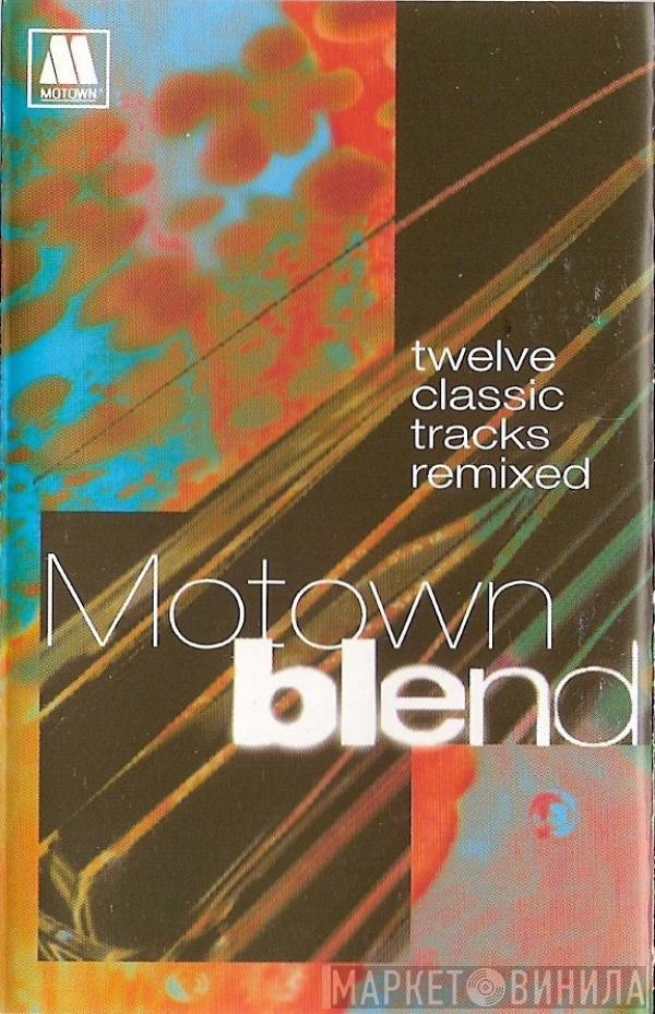 - Motown Blend