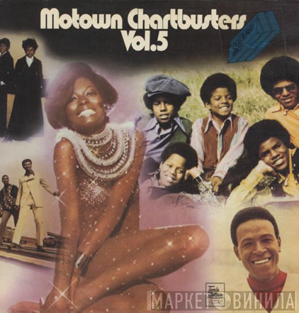  - Motown Chartbusters (Vol. 5)
