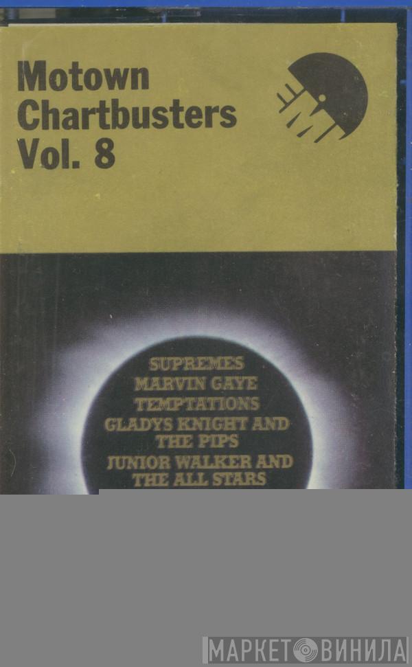  - Motown Chartbusters Vol. 8