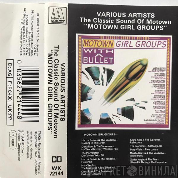  - Motown Girl Groups - With A Bullet