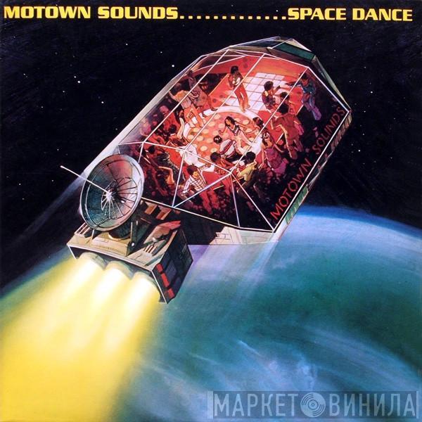 Motown Sounds - Space Dance