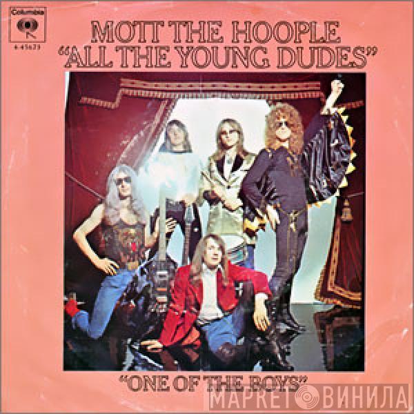  Mott The Hoople  - All The Young Dudes