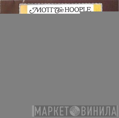  Mott The Hoople  - All The Young Dudes