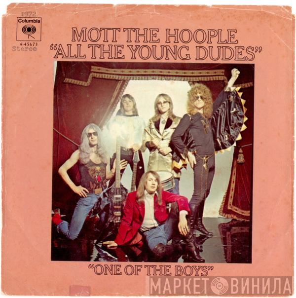  Mott The Hoople  - All The Young Dudes