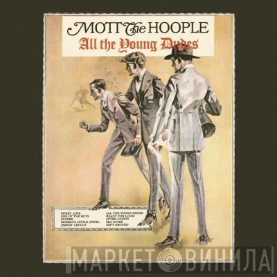 Mott The Hoople - All The Young Dudes