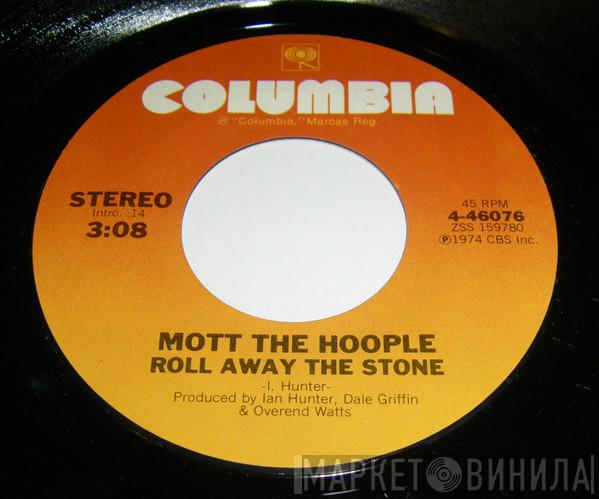  Mott The Hoople  - Roll Away The Stone
