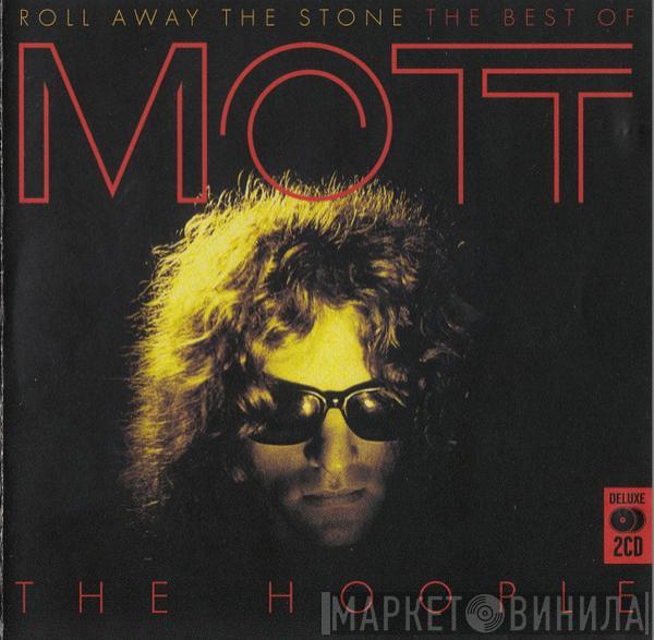 Mott The Hoople - Roll Away The Stone