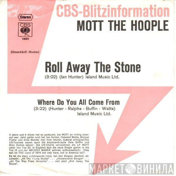  Mott The Hoople  - Roll Away The Stone