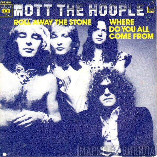  Mott The Hoople  - Roll Away The Stone