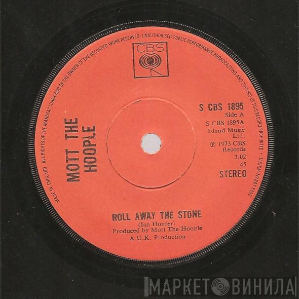  Mott The Hoople  - Roll Away The Stone