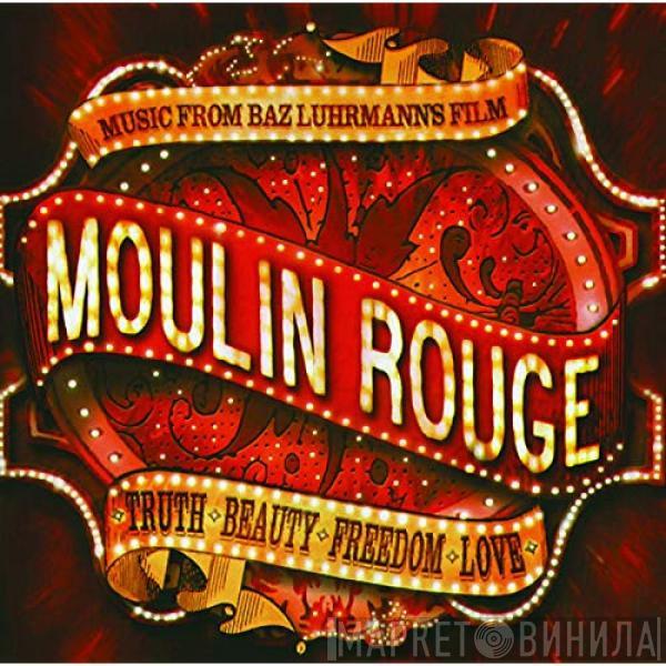  - Moulin Rouge (Music From Baz Luhrmann's Film)