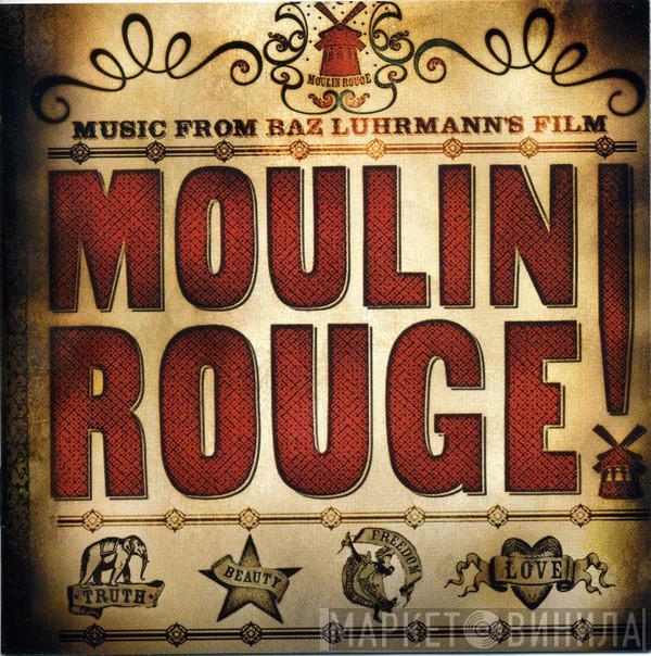  - Moulin Rouge - Music From Baz Luhrmann's Film