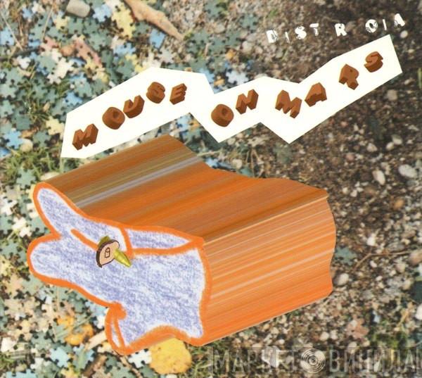  Mouse On Mars  - Distroia