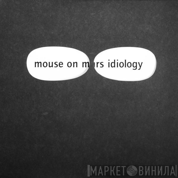 Mouse On Mars - Idiology