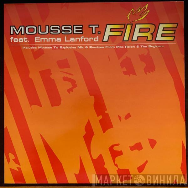 Mousse T., Emma Lanford - Fire