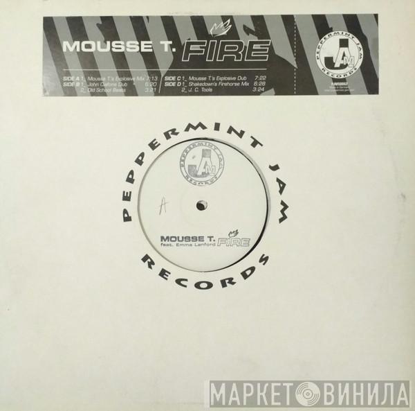 Mousse T., Emma Lanford - Fire