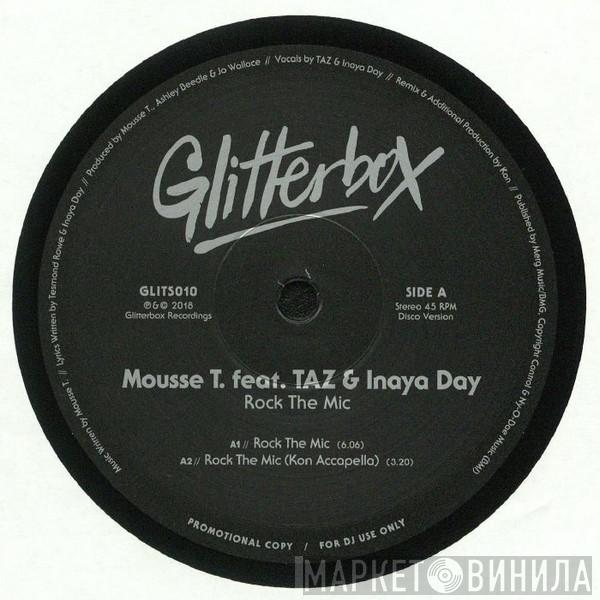 Mousse T., TAZ , Inaya Day - Rock The Mic