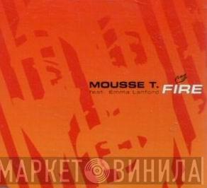 Mousse T.  - Fire